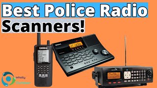 TOP 3 BEST POLICE RADIO SCANNERS IN 2024 [upl. by Schlicher]