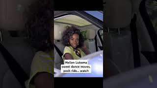 Hellen Lukoma sweet dance moves posh ride [upl. by Nastassia]