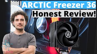 Best Budget Cooler For The Ryzen 5 7600x ARCTIC Freezer 36 Honest Review [upl. by Socha]