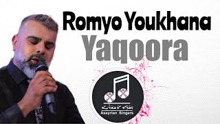 Romyo Youkhanna Yaqoora [upl. by Apollus]