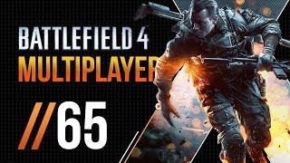 Battlefield 4  65  Rush Lancang Damm  Lets Play Battlefield 4 Multiplayer HD [upl. by Moersch]