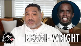 Reggie Wright On Diddy Arrest Hes Having Withdrawals Now Should Have Taken My Advice [upl. by Arhaz156]