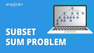 Subset Sum Problem  Subset Sum Problem Using Dynamic Programming  Data Structures  Simplilearn [upl. by Zurheide]