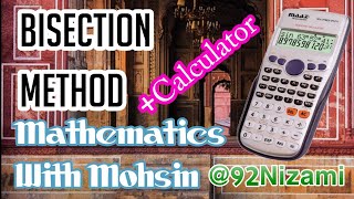 Bisection Method By using Calculator in Numerical Analysis bisectionmethod bsmaths numericals [upl. by Reppep824]