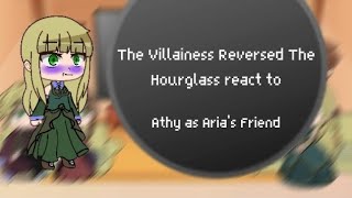 The Villainess Reverses the Hourglass react to Aria friend as Athy ≈Who made me a princess≈2 [upl. by Yrannav]