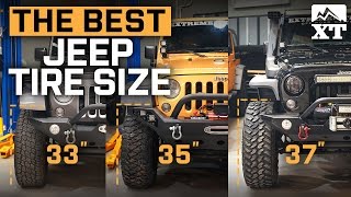 How To Choose Tires For Your Jeep Wrangler  33quot vs 35quot vs 37quot Tires [upl. by Melisenda]