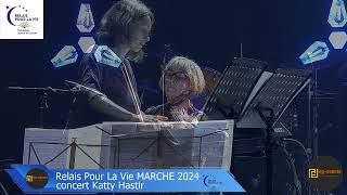 relais pour la vie MARCHE 2024 concert katty hastir [upl. by Ahsinyt]