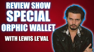 Orphic Wallet by Lewis Le’Val  Review Show Special [upl. by Davon]