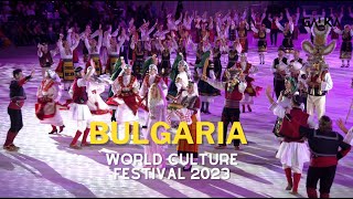 Bulgarian Performance at World Culture Festival 2023  The Wonders of Bulgaria Art of Living [upl. by Trelu]