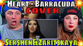 Reaction To Heart  Barracuda cover by SershenampZaritskaya feat Kim and Shturmak [upl. by Niobe]