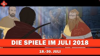 Die Spiele im Juli 2018 1830 Juli  ReleaseVorschau [upl. by Eilrebma]