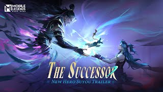 The Successor  New Hero Suyou Trailer  Mobile Legends Bang Bang [upl. by Ecnal]