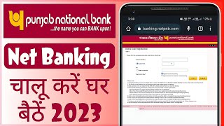 PNB Net Banking Kaise Shuru Kare  Punjab National Bank Net Banking Online Registration 2023 [upl. by Pepillo]