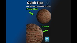 Maya Quick Tip  Adding Displacement Maps in Maya 3dart quicktips [upl. by Owen]