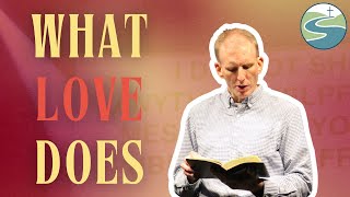 What Love Does  Rev Tommy Williams  Wesley Methodist Church [upl. by Malcom]