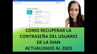 COMO RECUPERAR LA CONTRASEÑA DEL USUARIO DE LA DIAN  2023 [upl. by Ona]