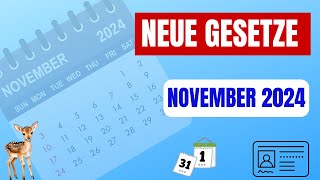 Das bringt der November 2024 – Neue Regelungen und Rechte [upl. by Na]