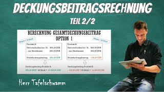 Gesamtdeckungsbeitrag mehrerer Produkte berechnen  Einfach erklärt mit Beispiel und Rechenweg [upl. by Saoj]