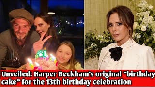 Unveiled Harper Beckhams original quotbirthday cakequot for the 13th birthday celebration [upl. by Maleki]