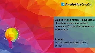 AnalyticsCreator Data Vault 2 0 and Kimball advantages of both modelling approaches [upl. by Macdermot276]