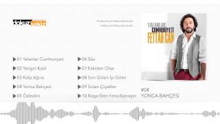 Fettah Can  Yonca Bahçesi Official Audio [upl. by Ahsenom]