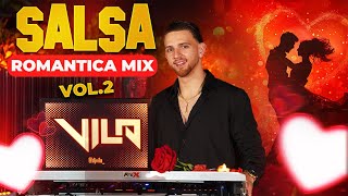 Salsa Romantica Mix  Vol2  Los Exitos Mas Grandes  Mezcla Para Bailar  Viejitas Pero Bonitas [upl. by Annaes121]