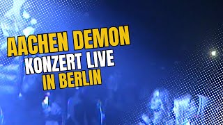 AACHEN DEMON LIVE IN BERLIN [upl. by Hinman816]