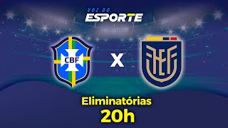 BRASIL X EQUADOR  AO VIVO  ELIMINATÓRIAS  06092024 [upl. by Vanhook]