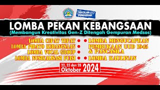 Lomba Pekan Kebangsaan  Membangun Kreativitas GenZ Ditengah Gempuran  SMA KOSGORO 22 Oktober 2024 [upl. by Rehctaht]