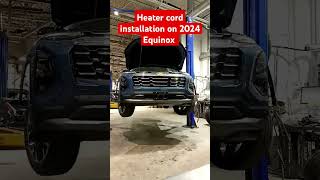 Heater Cord Installation on 2024 Chevrolet Equinox themechanicph automobile [upl. by Lucho]