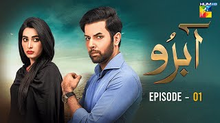 Abru  Episode 01   Eshal Fayyaz amp Noor Hassan Rizvi   HUM TV [upl. by Molton]