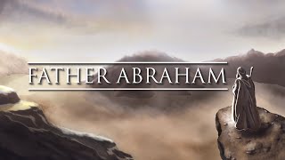 Father Abraham The Life of Abraham Lesson 1  Structure and Content [upl. by Hinckley861]