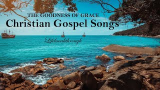 100 Christian Gospel Songs Beautiful Collection Inspirational Praise amp Worship  LIfebreakthrough [upl. by Asenej]