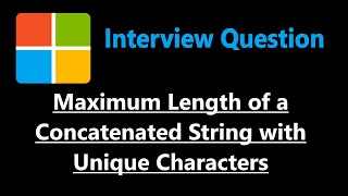 Maximum Length of a Concatenated String with Unique Characters  Leetcode 1239  Python [upl. by Adnawyt]