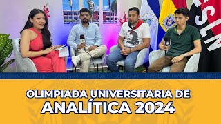 En nuestra entrevista de hoy conversamos sobre la Olimpiada Universitaria de Analítica 2024 [upl. by Netsrek]