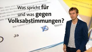 kurzerklärt Was spricht für und was gegen Volksabstimmungen [upl. by Glori81]