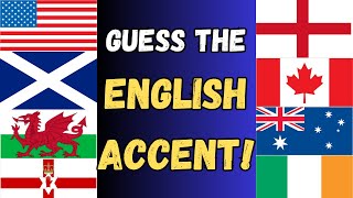 Guess the English Accents  English Language Quiz  1 [upl. by Kevyn450]