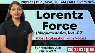 Lorentz Force  lect02  Magnetostatics electromagnetism physics 12th [upl. by Aelahs431]