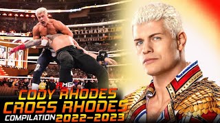 WWE Cody Rhodes  Cross Rhodes Compilation 20222023  By Acknowledge Me [upl. by Soilisav]