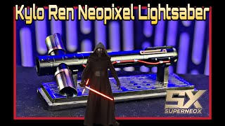 Kylo Ren Neopixel Lightsaber Review SuperNeoX [upl. by Ines]