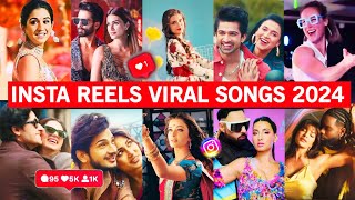 Instagram Reels Viral Songs India 2024 PART 3 Songs that are stuck in our heads [upl. by Ahsiekim]