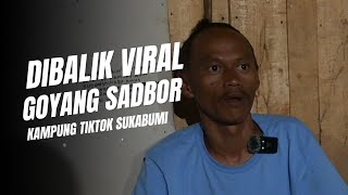 Dibalik Viral kampung Tiktok Goyang Sadbor di Sukabumi  treasureofsukabumi [upl. by Gerianna]