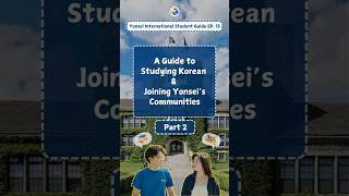 Joining Yonseis Communities 🏫 yonseiuniversity yonseigosc internationalstudents 연세대학교 [upl. by Hartley]