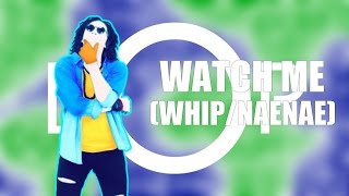 Watch Me WhipNae Nae by Silento  Just Dance Fanmade Mashup Ft Scrince [upl. by Ethelda507]