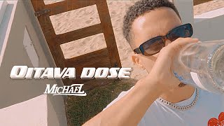 Michael  Oitava dose Cover [upl. by Ellives]