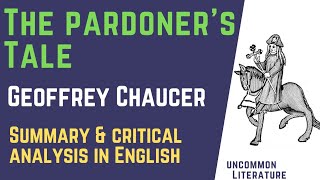 The Pardoners Tale by Geoffrey Chaucer  The Canterbury Tales  Summary amp Explanation in English [upl. by Rye]