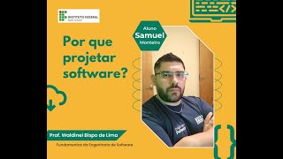 Por que projetar Software [upl. by Volnak]