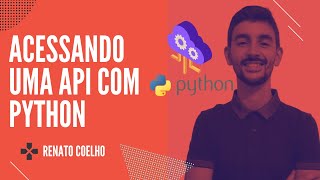 Acessando uma API com Python [upl. by Nirred519]