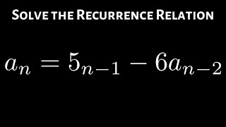 How to Solve a Second Order Linear Homogeneous Recurrence RelationDistinct Real Roots Case [upl. by Nannek761]