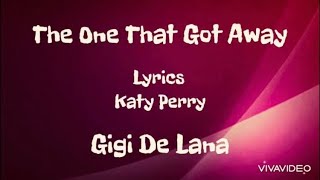 Gigi De Lana cover  The One That Got Away Katy Perry  Lyrics [upl. by Ahsyad]